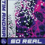 cover: Tim Andria - So Real