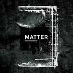 cover: Matter - Raw Material