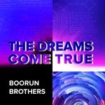 cover: Boorun Brothers - The Dreams Come True