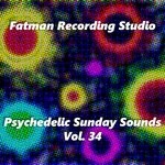 cover: Fatman Recording Studio - Psychedelic Sunday Sounds Vol 34