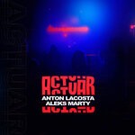 cover: Aleks Marty|Anton Lacosta - Actuar