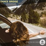 cover: Dance Bridge - I Don't Wanna Rush