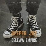 cover: Danger Maqhuzu|Deeper Joy - Delewa Empire