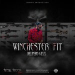 cover: Delpero 6ixx - Winchester Fit (Explicit)