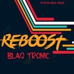 cover: Blaq Tronic - Reboost