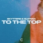 cover: Glionna|Skytters - To The Top