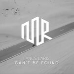 cover: Lance Laris - Can't Be Found