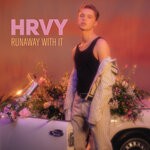 cover: HRVY - Runaway With It