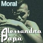 cover: Alessandro Papa - Moral