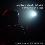 cover: Becki Fishwick|Narcissus - Friends In High Places