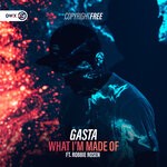 cover: Gasta|Robbie Rosen - What I'm Made Of (Extended Mix)