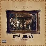 cover: Og Orochi - Kwa John (Explicit)