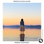 cover: Renold|Zach Alwin - Missing Your Body