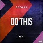 cover: Rosado - Do This