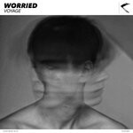 cover: Voyage - Worried