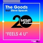 cover: Steve Spacek|The Goods - FEELS 4 U