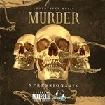 cover: Xpression5470 - Murder (Official Audio - Explicit)