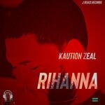 cover: Kaution Zeal - Rihanna