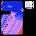 cover: Echt! - Dunes