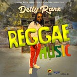 cover: Delly Ranx - Reggae Music