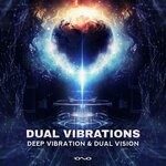 cover: Deep Vibration|Dual Vision - Dual Vibrations