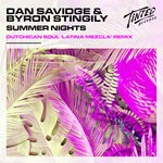 cover: Dan Savidge|Byron Stingily - Summer Nights (Dutchican Soul 'Latina Mezcla' Extended Remix)