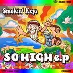 cover: Smokin' Keys - So High EP