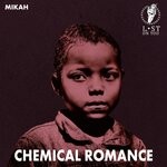 cover: Mikah - Chemical Romance