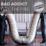 cover: Bad Addict - Feel The Fire