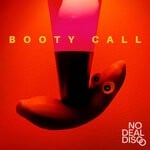 cover: No Deal Disco - Booty Call