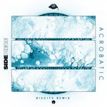 cover: Sidepiece - Acrobatic (Biscits Remix)