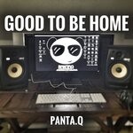 cover: Panta.q - Good To Be Home