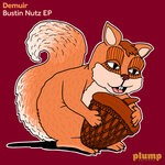 cover: Demuir - Bustin Nutz EP