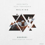 cover: Kaya Matu|Achi Tskhadaia - Walking