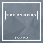 cover: Soanx - Everybody