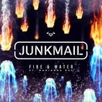 cover: Junk Mail|Marianna Ray - Fire & Water