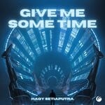 cover: Haqy Setiaputra - Give Me Some Time