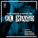 cover: George Vibe|Jaime Guzman - El Mago (Remixes)