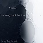 cover: Ashanti - Running Back To You