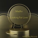 cover: Madhu - Looking For Love