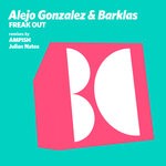 cover: Barklas|Alejo Gonzalez - Freak Out (Remixes)