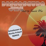 cover: Discoscuro|Jmc - Just To Touch Her (Scheibosan & Moritz Fritsch Remix)