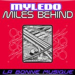 cover: Myledo - Miles Behind