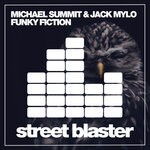 cover: Michael Summit|Jack Mylo - Funky Fiction