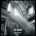 cover: Murdakkh - Oh Word!