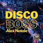 cover: Alex Natale - Disco Boss