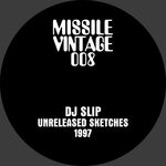 cover: Dj Slip - Unreleased Sketches - 1997