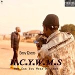 cover: Boy Esco - H.C.Y.W.M.S (Explicit)