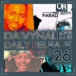 cover: Da Vynalist - Da Vynalist Daily Release: Week 26