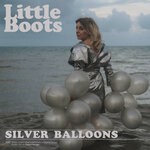 cover: Little Boots - Silver Balloons